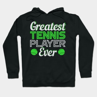 Greatest Tennis Player Ever Green Ball Hoodie